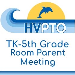 TK-5th Grade Room Parent Meeting